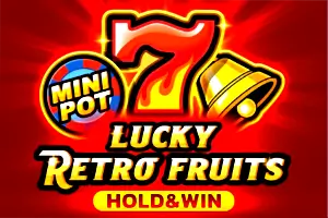 Lucky Retro Fruits Hold & Win